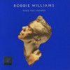 ROBBIE WILLIAMS - TAKE THE CROWN - 