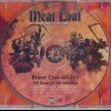 MEAT LOAF - BRAVER THAN WE ARE (special edition) - 