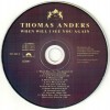 THOMAS ANDERS - WHEN WILL I SEE YOU AGAIN - 