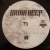 URIAH HEEP - LIVING THE DREAM - 