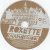 ROXETTE - CHARM SCHOOL - 