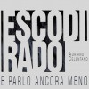 ADRIANO CELENTANO - ESCO DI RADO E PARLO ANCORA MENO (digipak) - ���������