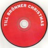 TILL BRONNER - CHRISTMAS - 