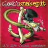 SLASH'S SNAKEPIT - IT'S FIVE O'CLOCK SOMEWHERE - 