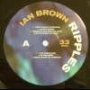 IAN BROWN - RIPPLES - 