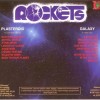 ROCKETS - PLASTEROID / GALAXY - 