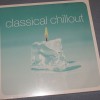 CLASSICAL CHILLOUT - VARIOUS ARTISTS - 