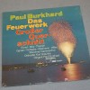 PAUL BURKHARD - DAS FEUERWERK - 