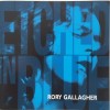 RORY GALLAGHER - ETCHED IN BLUE (COMPILATION) - 