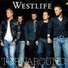 WESTLIFE - TURNAROUND - 