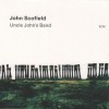 JOHN SCOFIELD - UNCLE JOHN'S BAND - 