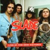 SLADE - LIVE AT THE NEW VICTORIA - 