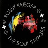 ROBBY KRIEGER - ROBBY KRIEGER AND THE SOUL SAVAGES - 