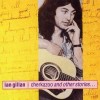 IAN GILLAN - CHERKAZOO AND OTHER STORIES... (limited edition digipack) - 