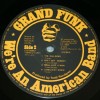 GRAND FUNK RAILROAD - WE'RE AN AMERICAN BAND (j) - 