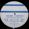 SECRET SERVICE - WHEN THE NIGHT CLOSES IN - 