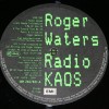 ROGER WATERS - RADIO K.A.O.S. - 