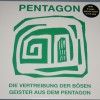 PENTAGON - DIE VERTREIBUNG DER BOSEN GEISTER AUS DEM PENTAGON - 