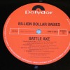 BILLION DOLLAR BABIES - BATTLE AXE - 