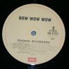 BOW WOW WOW - ORIGINAL RECORDINGS - 