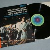 MILT JACKSON QUINTET - THAT'S THE WAY IT IS - 