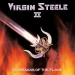 VIRGIN STEELE - GUARDIANS OF THE FLAME - 