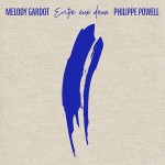 MELODY GARDOT, PHILIPPE POWELL - ENTRE EUX DEUX - 