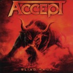 ACCEPT - BLIND RAGE - 