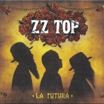 ZZ TOP - LA FUTURA (cardboard sleeve) - 