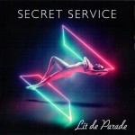 SECRET SERVICE - LIT DE PARADE (mini album) (5 tracks) - 