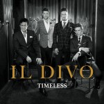 IL DIVO - TIMELESS - 