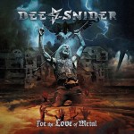 DEE SNIDER - FOR THE LOVE OF METAL - 