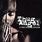 TUPAC SHAKUR - THUG ANGEL (special edition) - ���������