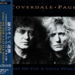 COVERDALE PAGE - TAKE ME FOR A LITTLE WHILE (single) (5 trracks) - 