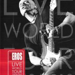 EROS RAMAZZOTTI - 21:00 EROS LIVE WORLD TOUR 2009/2010 - 