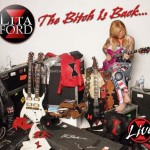 LITA FORD - THE BITCH IS BACK... LIVE (digipak) - 