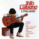 TOTO CUTUGNO - L'ITALIANO - 