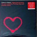 PET SHOP BOYS AND JONATHAN HARVEY - CLOSER TO HEAVEN (ORIGINAL CAST RECORDING) (limited edition red vinyl) - 