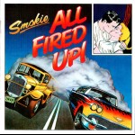 SMOKIE - ALL FIRED UP! - 