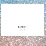 PET SHOP BOYS - ELYSIUM (cardboard sleeve) - 