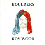 ROY WOOD - BOULDERS - 