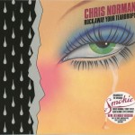 CHRIS NORMAN - ROCK AWAY YOUR TEARDROPS (digipak) - 