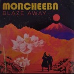 MORCHEEBA - BLAZE AWAY - 