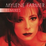 MYLENE FARMER - REMIXES (digipak) - 