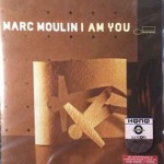 MARC MOULIN - I AM YOU - 