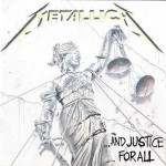 METALLICA - ...AND JUSTICE FOR ALL - 