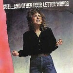 SUZI QUATRO - SUZI...AND THE OTHER FOUR LETTER WORDS - 