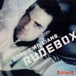 ROBBIE WILLIAMS - RUDEBOX - 