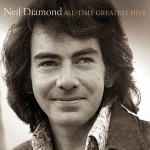 NEIL DIAMOND - ALL-TIME GREATEST HITS (deluxe edition) - 
