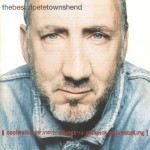 PETE TOWNSHEND - THE BEST OF PETE TOWNSHEND - 